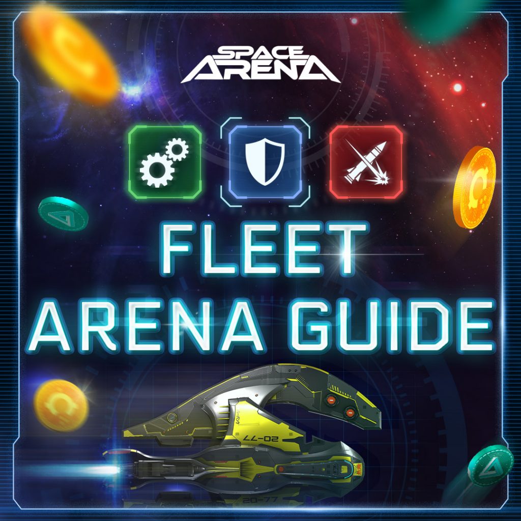 Fleet Arena Guide - Space Arena